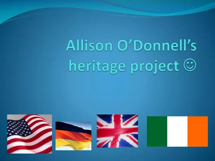allison o donnell s heritage project