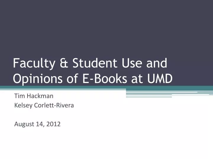 faculty student use and opinions of e books at umd