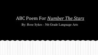 ABC Poem For Number The Stars