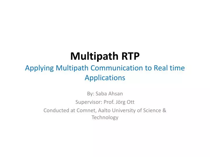 multipath rtp applying multipath communication to real time applications