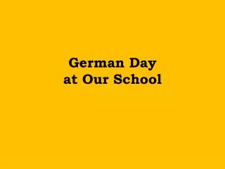 German Day at Our School