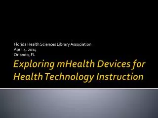 Exploring mHealth Devices for Health Technology Instruction