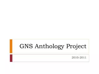 GNS Anthology Project