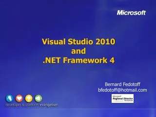 Visual Studio 2010 and .NET Framework 4