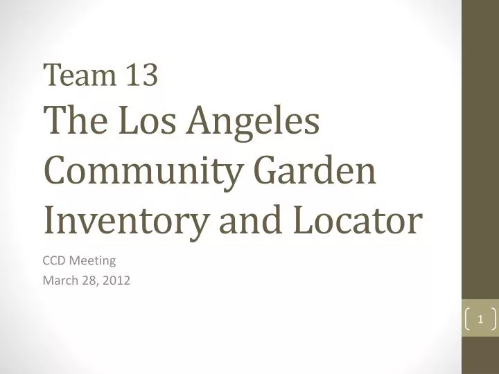 team 13 the los angeles community garden inventory and locator