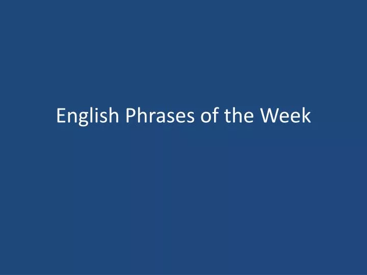 english phrases of the week