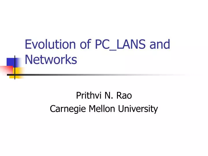 evolution of pc lans and networks