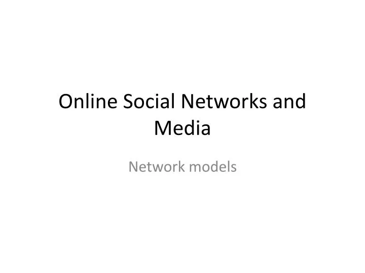 online social networks and media