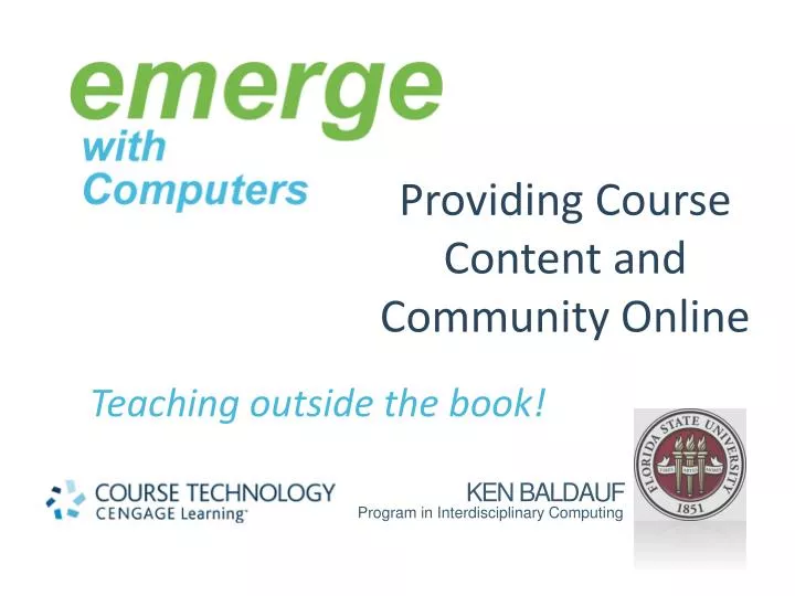 providing course content and community online