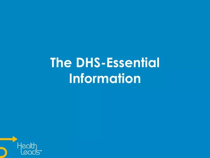the dhs essential information