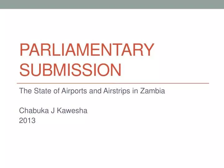 parliamentary submission