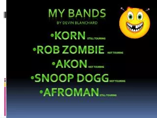 My bands By Devin blanchard