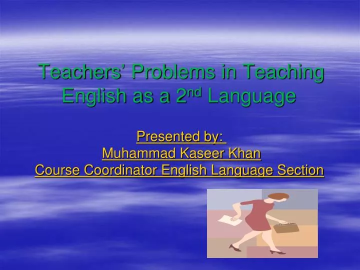 teachers problems in teaching english as a 2 nd language