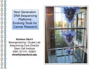 Next Generation DNA Sequencing Platforms: Evolving Tools for Cancer Research