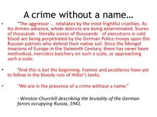 A crime without a name…