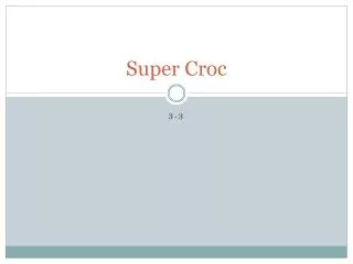 Super Croc
