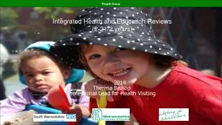 Integrated Health and Education Reviews (2-21/2 years)
