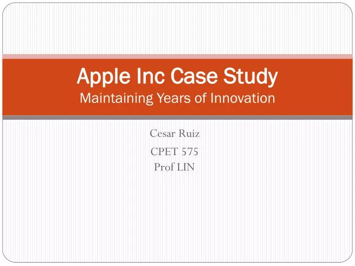 apple inc case study maintaining years of innovation