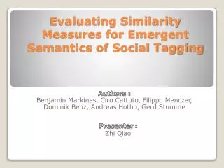 Evaluating Similarity Measures for Emergent Semantics of Social Tagging