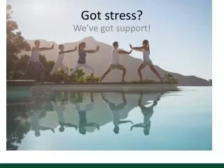 Got stress?