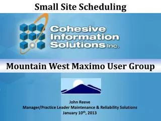 Small Site Scheduling