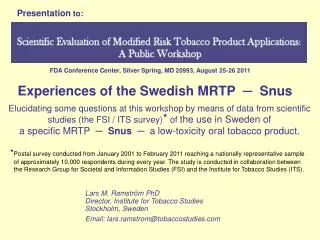 Experiences of the Swedish MRTP ? Snus