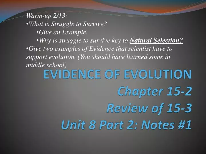 evidence of evolution chapter 15 2 review of 15 3 unit 8 part 2 notes 1