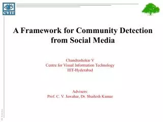 A Framework for Community Detection from Social Media