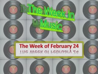 The Week in Music