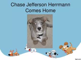 Chase Jefferson Herrmann Comes Home
