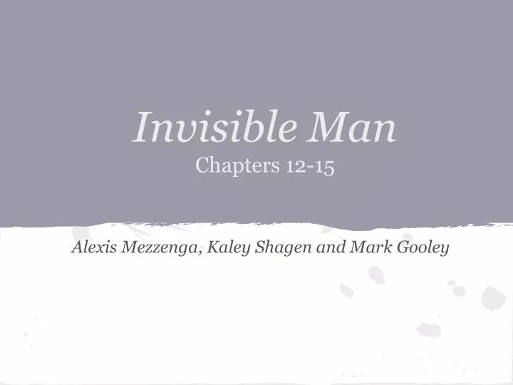 invisible man chapters 12 15