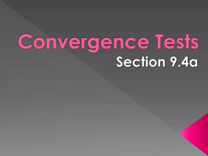 convergence tests