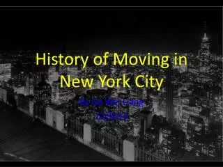 History of Moving in New York City