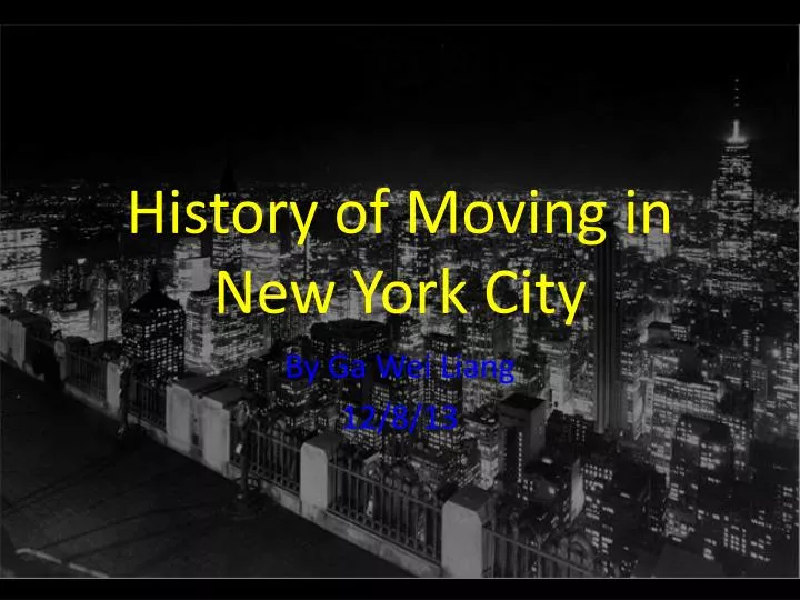 history of moving in new york city