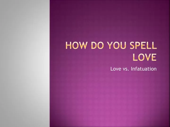 how do you spell love