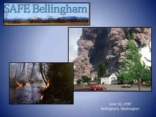June 10, 1999 Bellingham, Washington