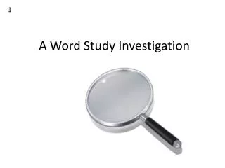 A Word Study Investigation