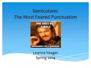 Semicolons: The Most Feared Punctuation
