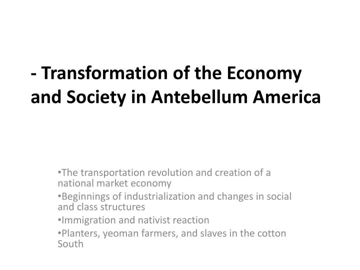 transformation of the economy and society in antebellum america