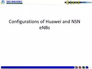 Configurations of Huawei and NSN eNBs
