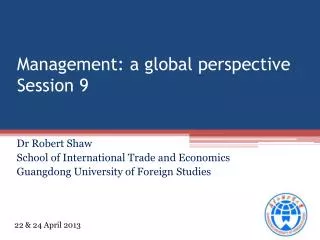 Management: a global perspective Session 9