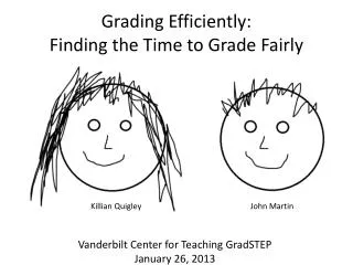 Grading Efficiently: Finding the Time to Grade Fairly