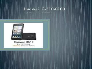 Huawei G-510-0100 můj telefon se jmenuje HUAWEI G-510