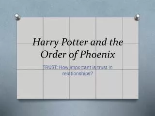 Harry Potter and the Order of Phoenix