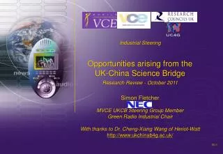 Industrial Steering Opportunities arising from the UK-China Science Bridge