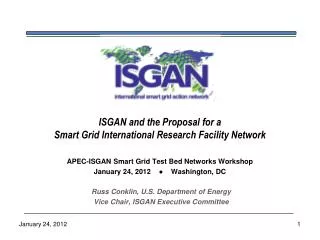 ISGAN and the Proposal for a Smart Grid International Research Facility Network