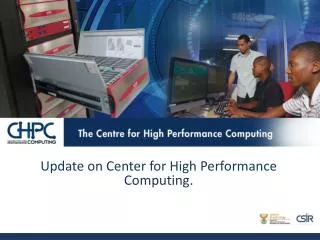 Update on Center for High Performance Computing.