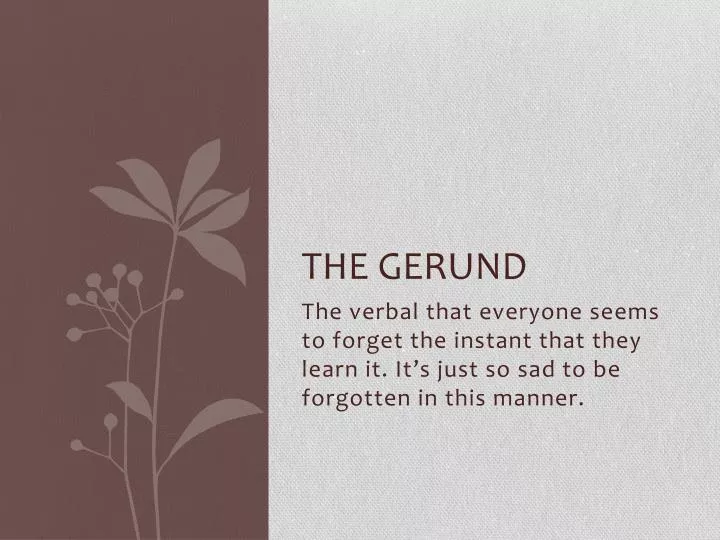 the gerund