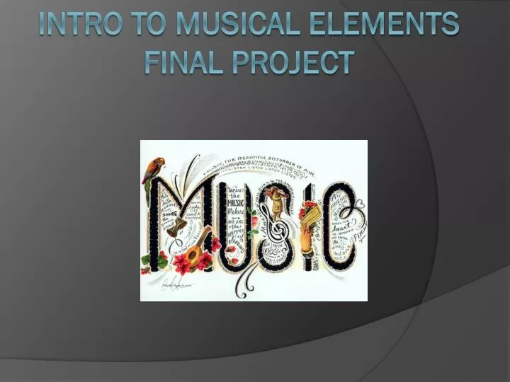 intro to musical elements final project