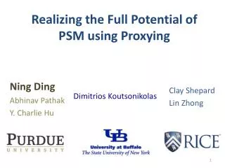 Realizing the Full Potential of PSM using Proxying